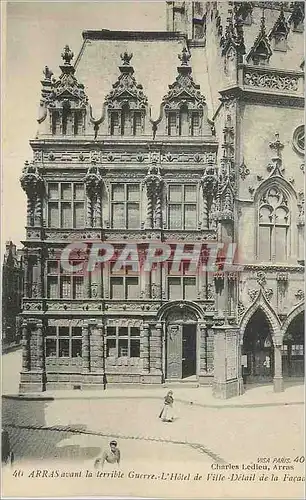 Cartes postales Arras Avant la terrible Guerre L Hotel de Ville Detail de la Facade