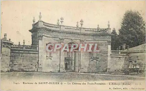 Cartes postales Environs de Saint Dizier Le Chateau des Trois Fontaines L Abbaye Entree