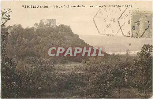 Cartes postales Verizieu Ain Vieux Chateau de Saint Andre Vus sur le Rhone