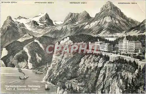 Cartes postales moderne Vierwaldstattersee Seelisberg Kulm Sonnenberg Hotel