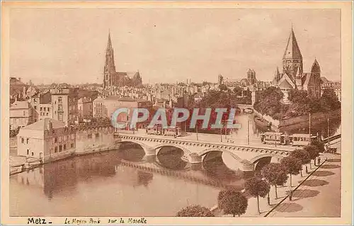 Cartes postales Metz Vue sur la Moselle et le Moyen Pont