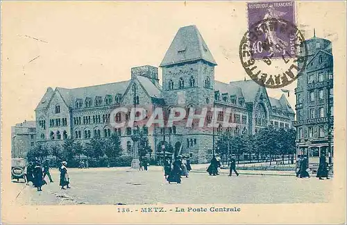 Ansichtskarte AK Metz La Poste Centrale