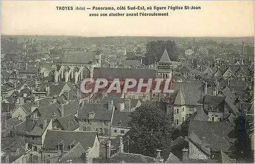 Cartes postales Troyes (Aube) Panorama Cote Sud Est ou Figure L'Eglise St Jean avec son Clocher avant l'Ecroulem