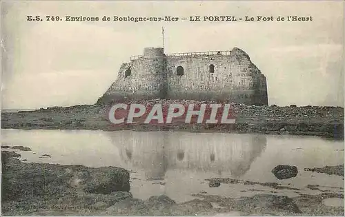 Ansichtskarte AK Environs de Boulogne sur Mer Le Portel Le Fort de L'Heurt