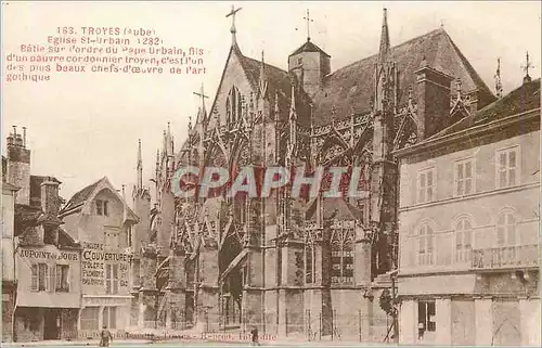 Cartes postales Troyes (Aube) Eglise St Urbain 1282 Au point du jour