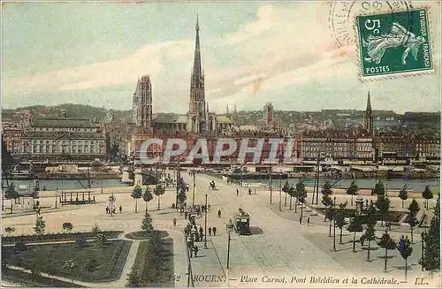 Cartes postales Rouen Place Carnot Pont Boieldieu et la Cathedrale Tramway