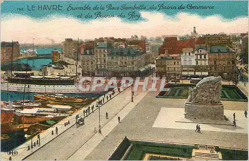 Ansichtskarte AK Le Havre Ensemble de la Place Gambetta du Bassin du Commerce et du Bassin du Roy Bateau