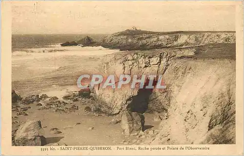 Cartes postales Saint Pierre Quiberon Port Blanc Roche Percee et Pointe de L'Observatoire