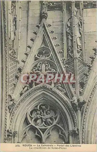 Cartes postales Rouen la Cathedrale Portail des Libraires la Crucifixion de Saint Pierre