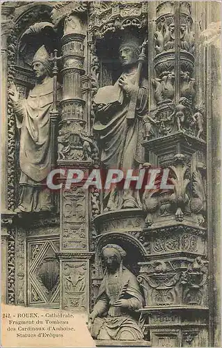 Cartes postales Rouen Cathedrale Fragment du Tombeau des Cardinaux d'Amboise Statues d'Eveques