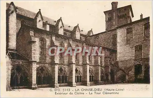 Ansichtskarte AK La Chaise Dieu (Haute Loire) Exterieur du Cloitre La Tour Clementine