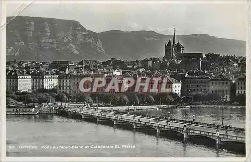 Cartes postales moderne Geneve Pont du Mont Blanc et Cathedrale St Pierre