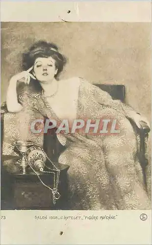 Cartes postales Salon 1908 Chatelet Pigure Payenne