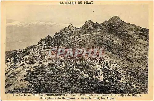 Cartes postales Le Massif du Pilat le Beau Pic des Trois Dents (Altitude 1209 Metres) Dominant la Vallee du Rhon