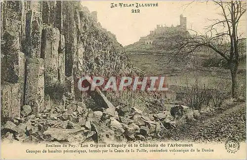 Ansichtskarte AK Le Velay Illustre Banlieue de Puy Les Orgues d'Espaly et le Chateau de l'Arbousset