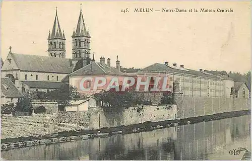 Ansichtskarte AK Melun Notre Dame et la Maison Centrale