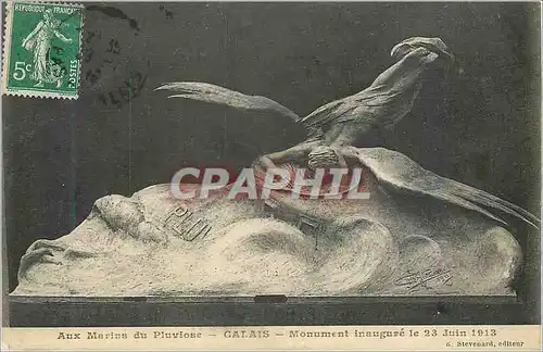 Cartes postales Calais Aux Marins du Pluviose Monument Inaugure le 23 Juin 1913