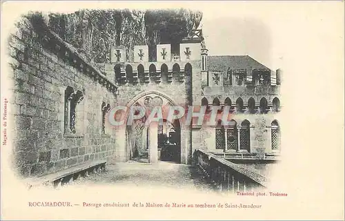 Ansichtskarte AK Rocamadour Passage Conduisant de la Maison de Marie au Tombeau de Saint Amadour