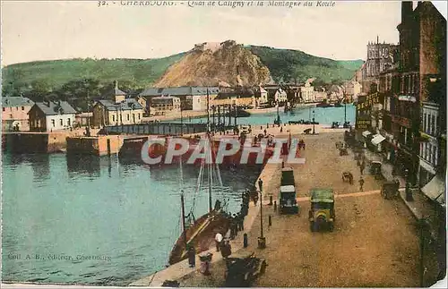 Cartes postales Cherbourg Quai de Caligny et la Montagne du Route