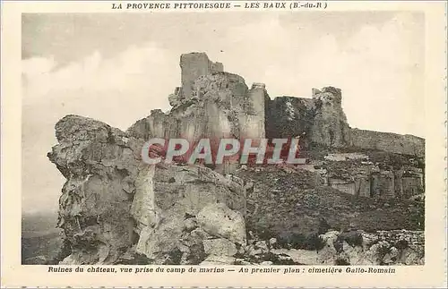 Ansichtskarte AK Les Baux (B du R) La Provence Pittoresque Ruines du Chateau