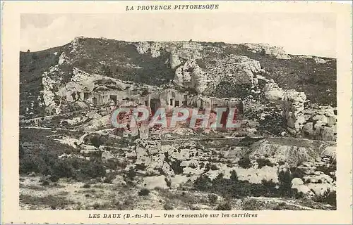 Cartes postales Les Baux (B du R) La Provence Pittoresque Vue d'Ensemble sur les Carrieres