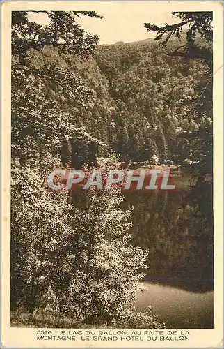 Cartes postales Le Lac du Ballon au Faite de la Montagne le Grand Hotel du Ballon