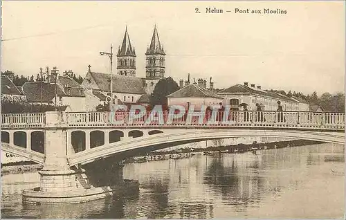 Cartes postales Melun Pont aux Moulins