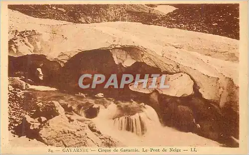 Cartes postales Gavarnie Cirque de Gavarnie Le Pont de Neige