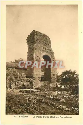 Ansichtskarte AK Frejus La Porte Doree (Ruines Romaines)