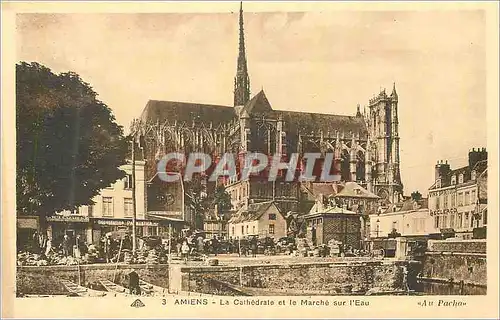 Ansichtskarte AK Amiens La Cathedrale et le Marche sur l'Eau