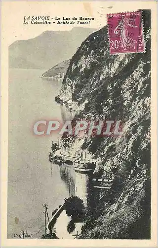 Cartes postales La Savoie Le Lac du Bourget La Colombiere Entree du Tunnel