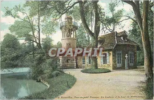 Cartes postales Versailles Pare du petit Trianon La Laiterie et la tour de Malborougle