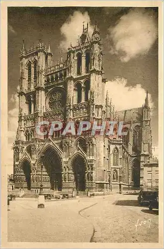Ansichtskarte AK Amiens (Somme) La Cathedrale Le plus beau et le plus complet monument religieux du XIIIe siecle
