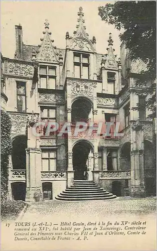 Cartes postales Tours (I et L) Hotel Gouin eleve a la fin du XV siecle et remanie au XVI
