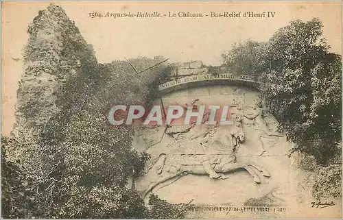 Cartes postales Arques la Bataille Le Chateau Bas Relief d'Henri IV