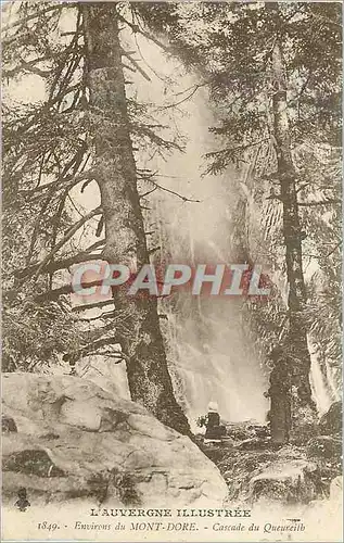 Cartes postales L'Auvergne Illustree Environs du Mont Dore Cascade du Queureille