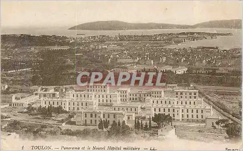 Cartes postales Toulon L'anorama et le Nouvel Hopital militaire Militaria