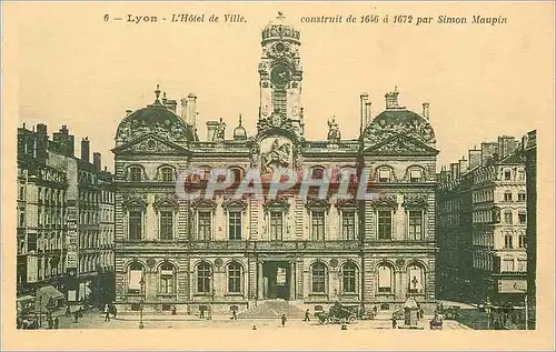 Cartes postales Lyon L'Hotel de Ville Construit de 1646 a 1672 par Simon Maupin