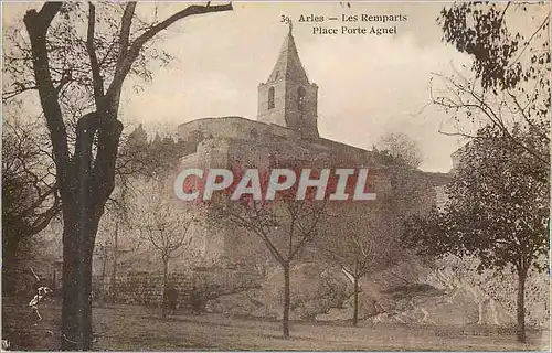 Cartes postales Arles Les Remparts Place Porte Agnel