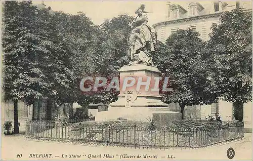 Cartes postales Belfort La statue Qaund Meme (Oeuvre de Mercie)