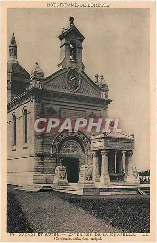 Cartes postales Notre Dame de Lorette Facade et Autel Exterieur de la Chapelle