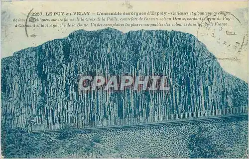Cartes postales Le Puy en Velay L'ensemble des orgues d'Espaly Curieuses et gignatesques coulees de laves