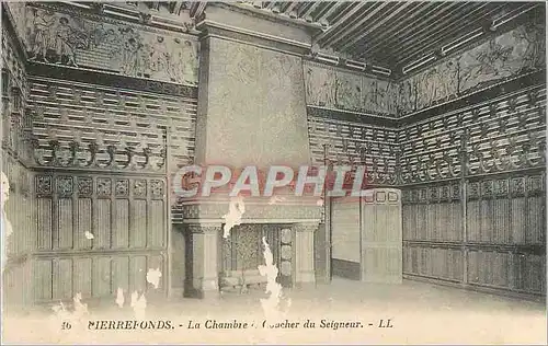 Cartes postales Pierrefonds La Chambre a coucher du Seigneur