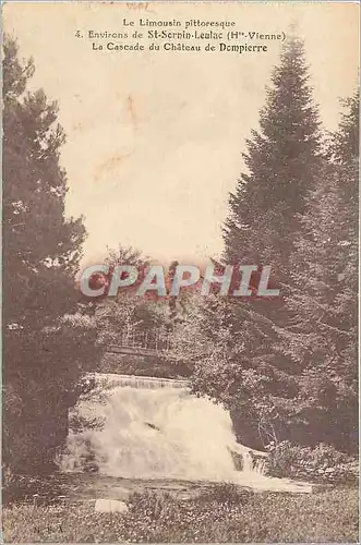 Cartes postales Le Limousin pirroresque Environ de St Sornin Leulac (Hte Vienne) La Cascade du Chateau de Dompie