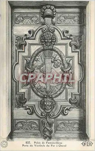 Cartes postales Palais de Fontainebleau Porte du Vestibule du Fer a Cheval