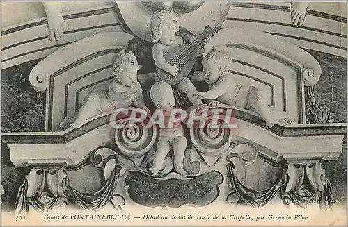 Cartes postales Palais de Fontainebleau Detail du dessus de Porte de la Chapelle par Germain Pilon