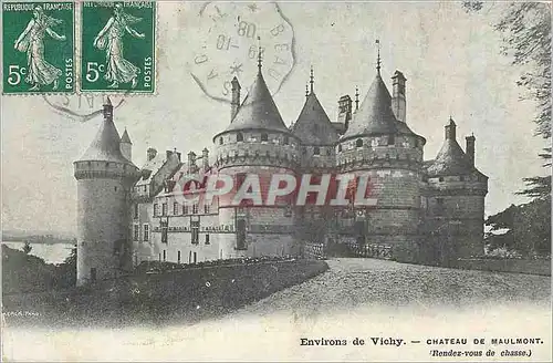 Cartes postales Environ de Vichy Chateau de Maulmont (Rendez vous de Chasse)