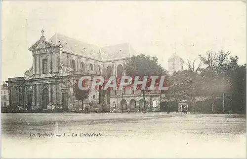 Cartes postales La Rochelle La Cathedrale
