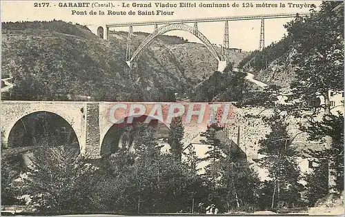 Cartes postales Garabit (Cantal) Le Grand Viaduc Eiffel dominant de 124 metres la Truyere Pont de la Route de Sa