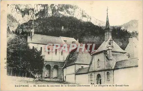 Cartes postales Dauphine Entree du couvent de la Grande Chartreuse La Chapelle et le Grand Som
